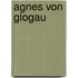 Agnes von Glogau