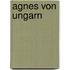 Agnes von Ungarn