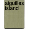 Aiguilles Island door Jesse Russell