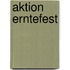 Aktion Erntefest
