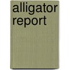 Alligator Report door W.P. Kinsella