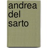 Andrea Del Sarto door Alfred von Reumont