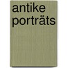 Antike porträts door Hans Delbrück