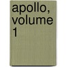 Apollo, Volume 1 by August Gottlieb Meissner