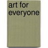 Art For Everyone by Jo Ely