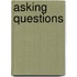 Asking Questions