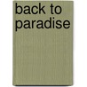 Back to Paradise door Simone Elkeles