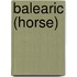 Balearic (Horse)