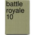 Battle Royale 10