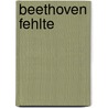 Beethoven fehlte door Ramon Brühs