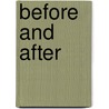 Before and After door Susan Maria Leach