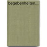 Begebenheiten... by Johann August Von Starck