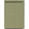 Bestandsaufnahme by Ann Marie Berthold