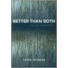 Better Than Both door Peter Heinegg