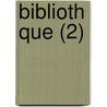 Biblioth Que (2) by Universit De Paris Facult Humaines