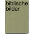 Biblische Bilder