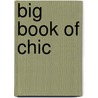 Big Book of Chic door Miles Redd