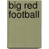 Big Red Football