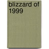 Blizzard Of 1999 door Frederic P. Miller