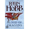 Blood of Dragons by Robin Hobb