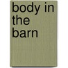 Body in the Barn by Jo Ann Snapp