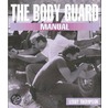 Bodyguard Manual door Leroy Thompson