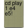 Cd Play 1 E4 E5! by Nigel Davies
