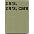 Cars, Cars, Cars