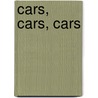 Cars, Cars, Cars door Melissa Abramovitz