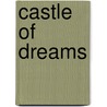 Castle of Dreams by Barbara Cartland
