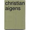Christian Aigens door Jesse Russell
