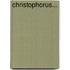 Christophorus...