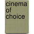 Cinema Of Choice