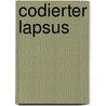 Codierter Lapsus by Kathrin Gysbers
