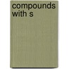 Compounds with S door Hartmut Bergmann