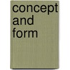 Concept and Form door Peter Hallward