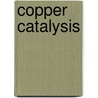 Copper Catalysis door Devendra Vyas
