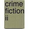 Crime Fiction Ii door Allen J. Hubin