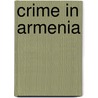 Crime in Armenia door Not Available