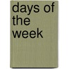 Days of the Week by Jane Snyder