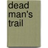 Dead Man's Trail