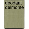 Deodaat Delmonte by Jesse Russell
