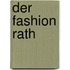 Der Fashion Rath