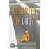 Deserted by God?