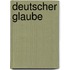 Deutscher glaube