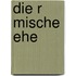 Die R Mische Ehe