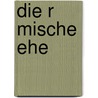 Die R Mische Ehe door Eduard Holder