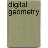 Digital Geometry by Frederic P. Miller