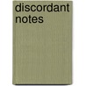 Discordant Notes by Reshmi Lahiri-Roy