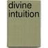 Divine Intuition